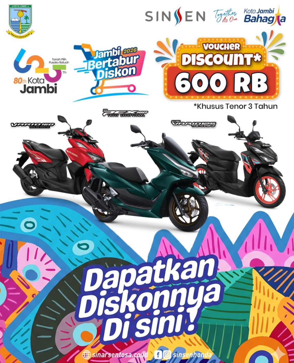 Flyer Sinsen menghadirkan program “Jambi Bertabur Diskon 2026” dengan potongan harga hingga Rp600 ribu untuk tipe motor tertentu Dalam rangka HUT Kota Jambi ke-80. (Dok: Honda Sinsen Jambi)